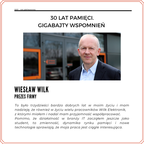 Wiesław Wilk wspomina 30-lecie firmy